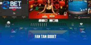 Fan Tan 88bet Có Gì Mà Thu Hút Đông Đảo Người Chơi Đến Vậy?