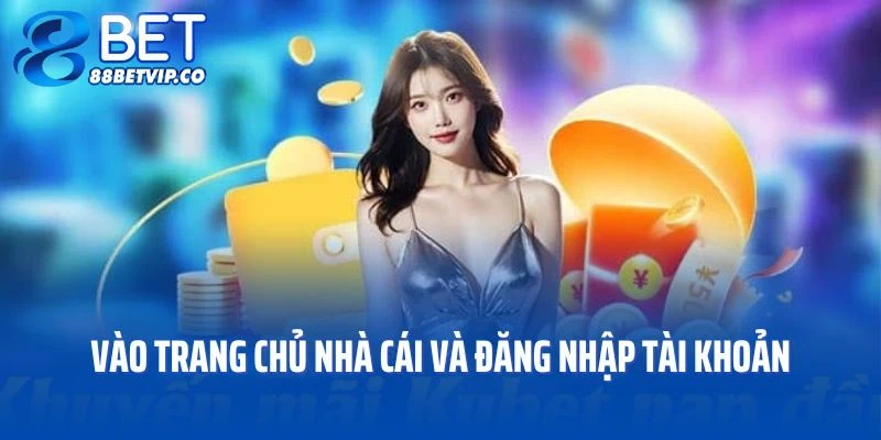 Hội viên vào trang chủ nhà cái và đăng nhập tài khoản